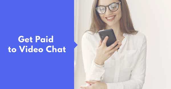 get paid to video chat
